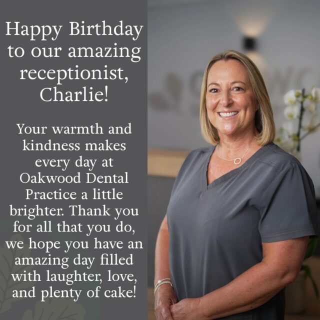 🎂 Happy Birthday, Charlie! 🎉
Wishing a fantastic day to our wonderful receptionist — the friendly face and warm welcome that brighten everyone’s visit to Oakwood Dental Practice. Thank you for keeping everything running smoothly and for spreading positivity every day! Have the best birthday ever! 💐✨
#HappyBirthdayCharlie #OakwoodTeam #Celebrate